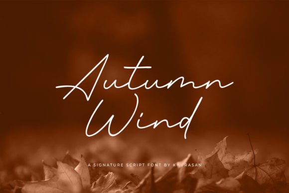 Autumn Wind: A Script Handwritten Font for Editorial Design and Branding