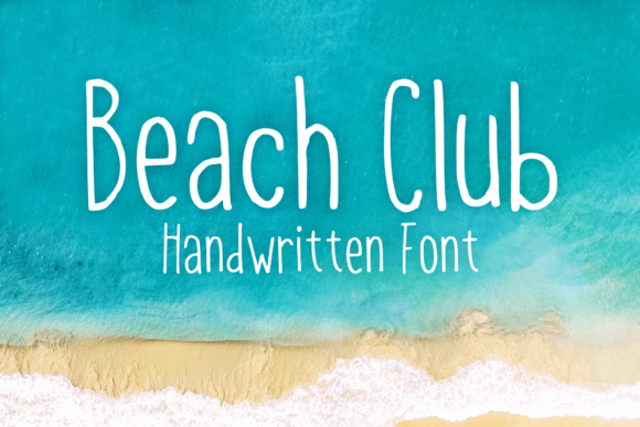Beach Club: A Relaxed Handwritten Font for Crafters and Makers
