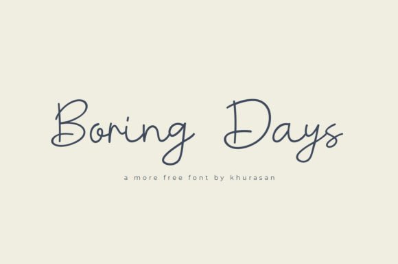 Boring Days: A Modern Cursive Script Font for Editorial and Publication Design