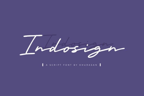 Indosign: A Modern Script Font for Editorial Design and Publishing