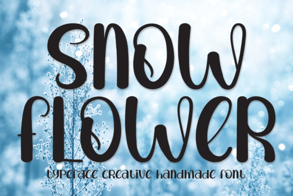 Snow Flower: A Handwritten Font for Wedding Invitations and Handmade Products
